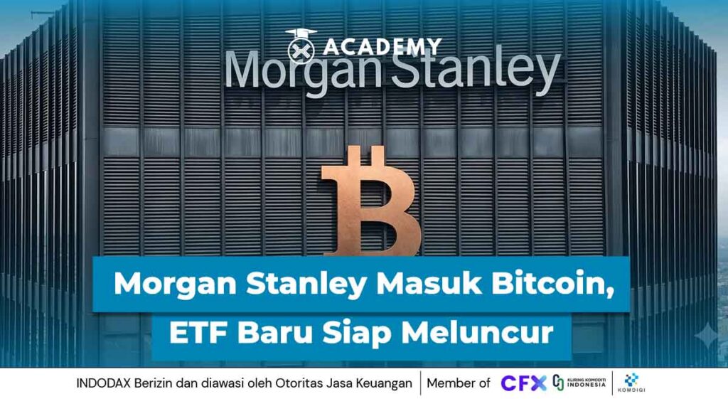 Morgan Stanley MSBT ETF Bitcoin resmi diperdagangkan di NYSE Arca dengan 34 juta dolar inflow hari pertama April 8 2026