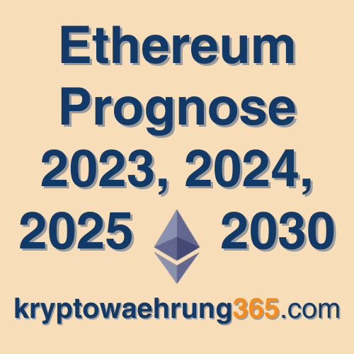 Ethereum Prognose 2023, 2024, 2025 - 2030