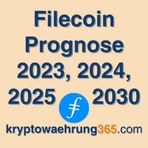 Filecoin Prognose 2023, 2024, 2025 - 2030