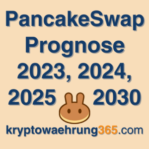 PancakeSwap Prognose 2023, 2024, 2025 - 2030