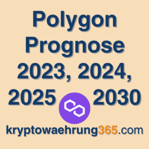 Polygon Prognose 2023, 2024, 2025 - 2030